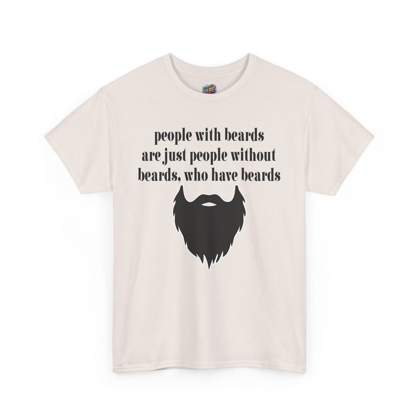 People with Beards Tee