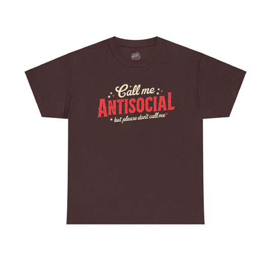 Antisocial Don't Call Me Tee