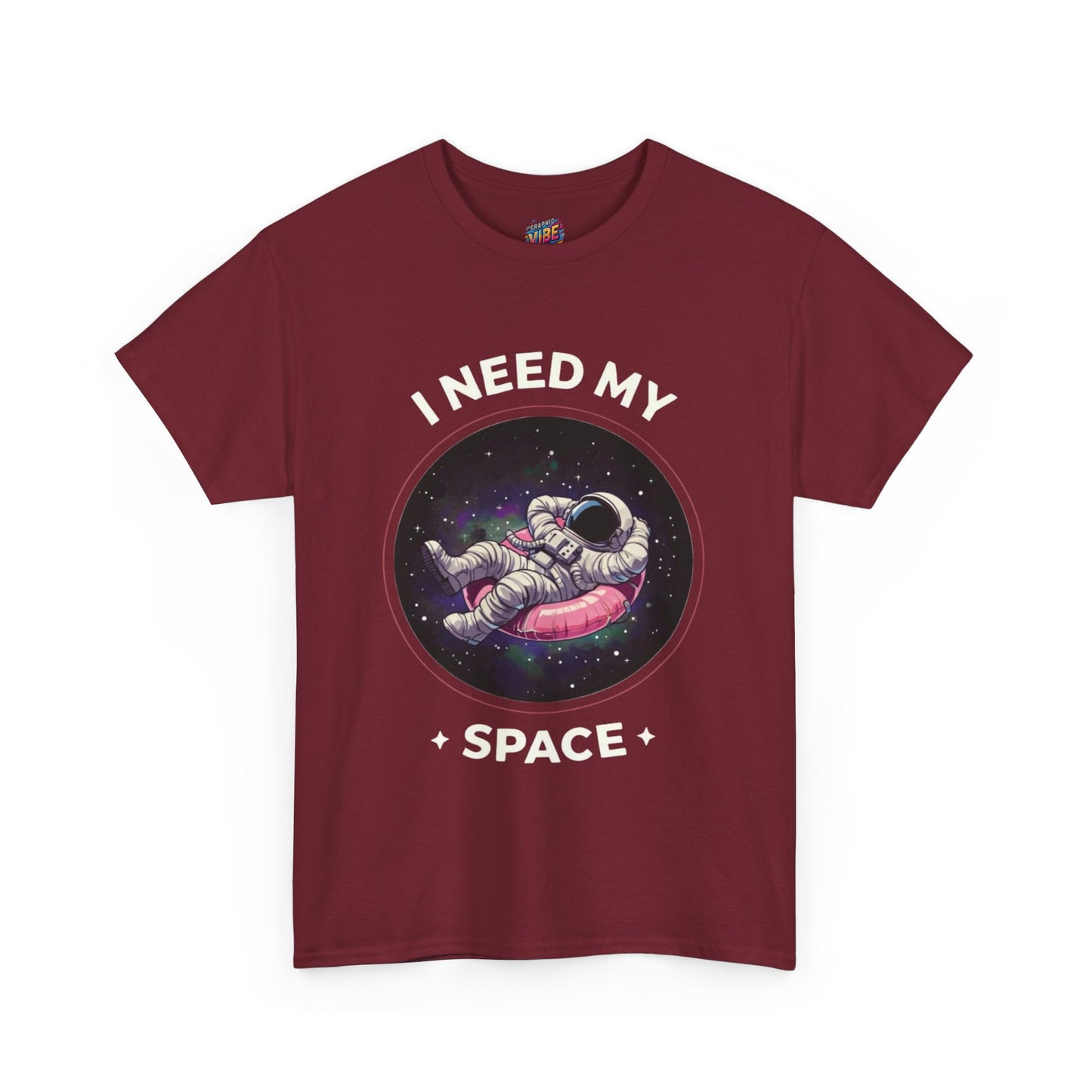 I need my space Astronaut Tee