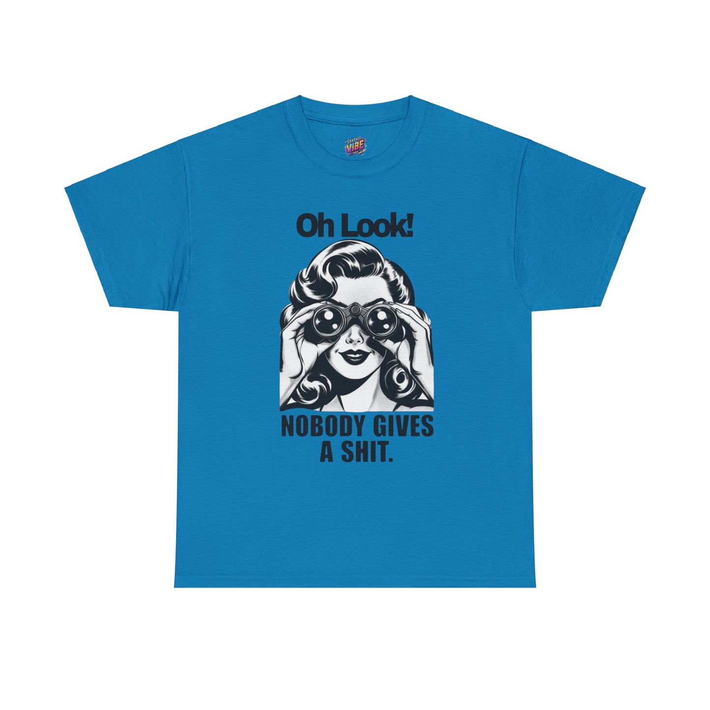 Oh Look!  Nobody Gives a Shit Tee