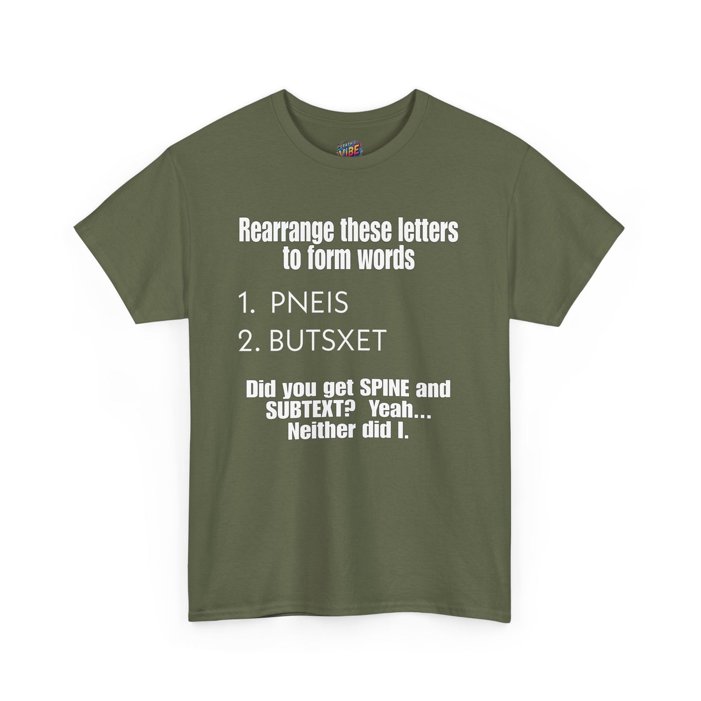 Rearrange these Letters Adult Humor Tee