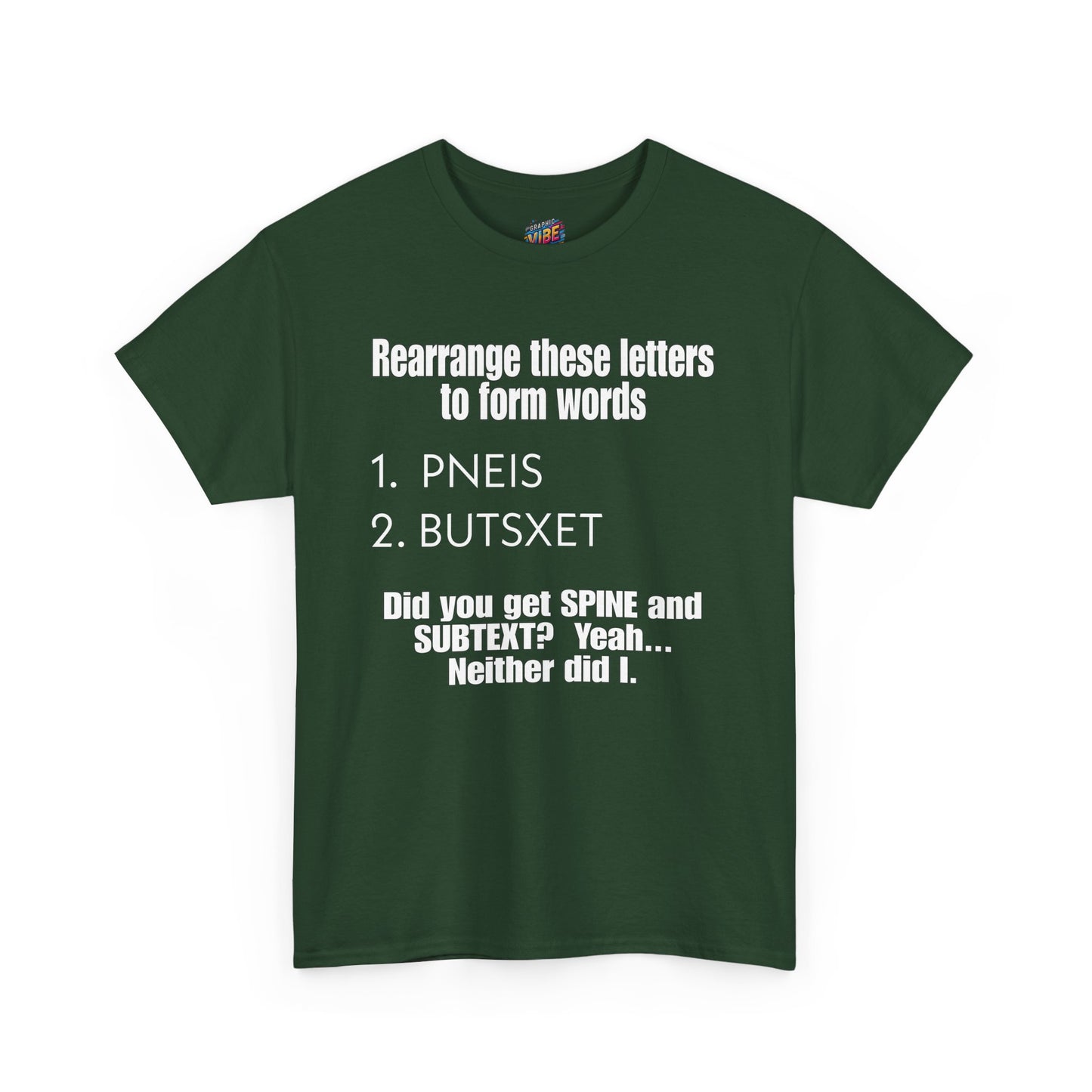 Rearrange these Letters Adult Humor Tee