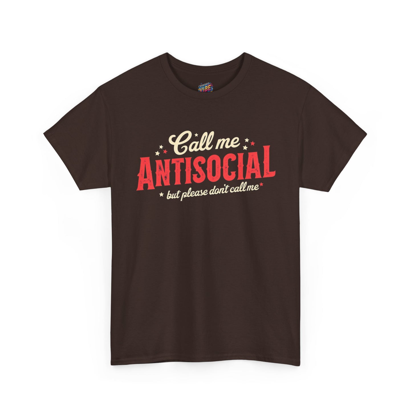 Antisocial Don't Call Me Tee