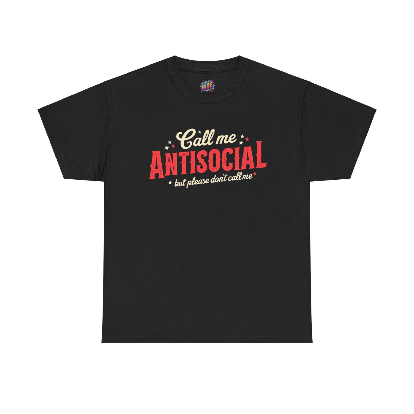 Antisocial Don't Call Me Tee