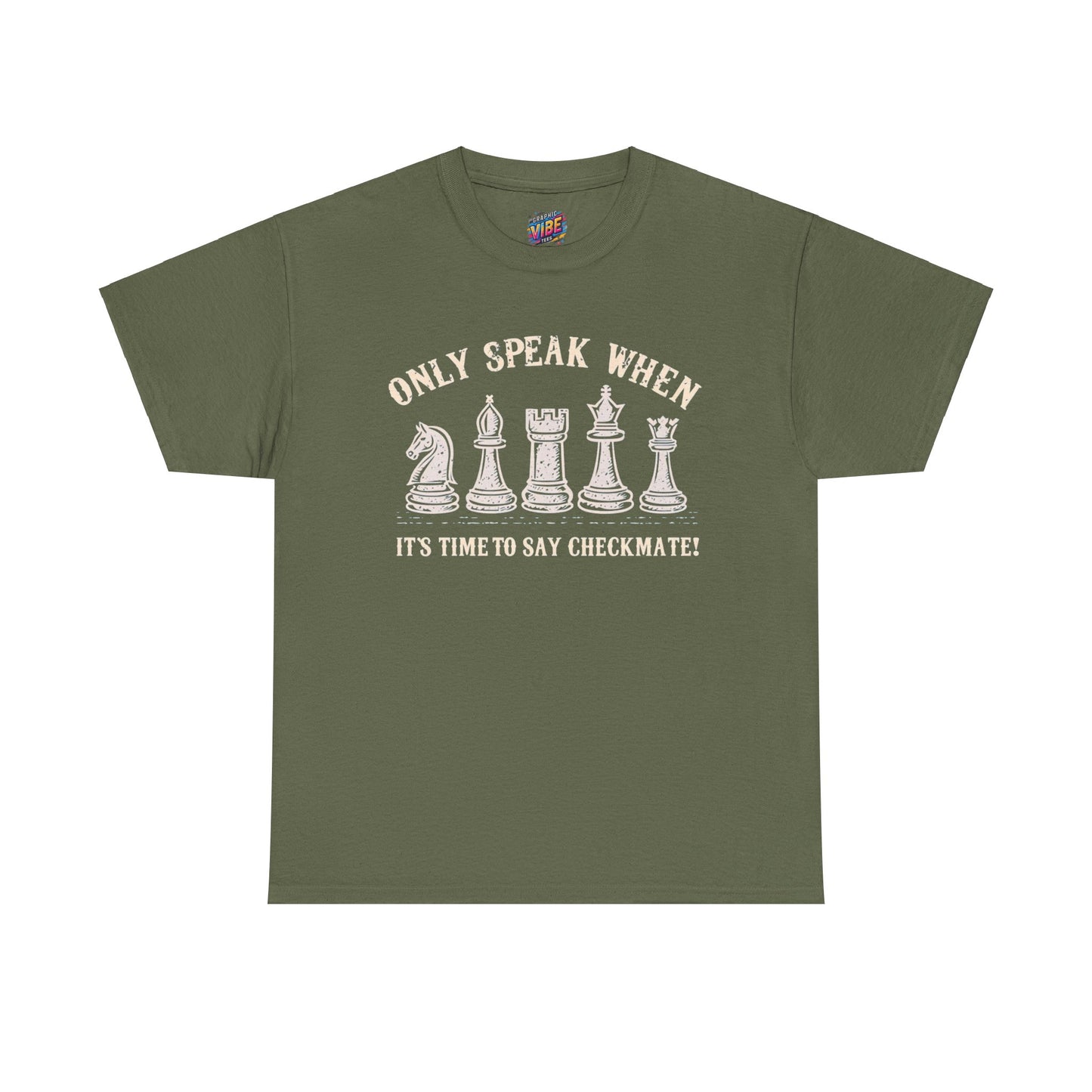 Only speak when its time to say Checkmate Tee