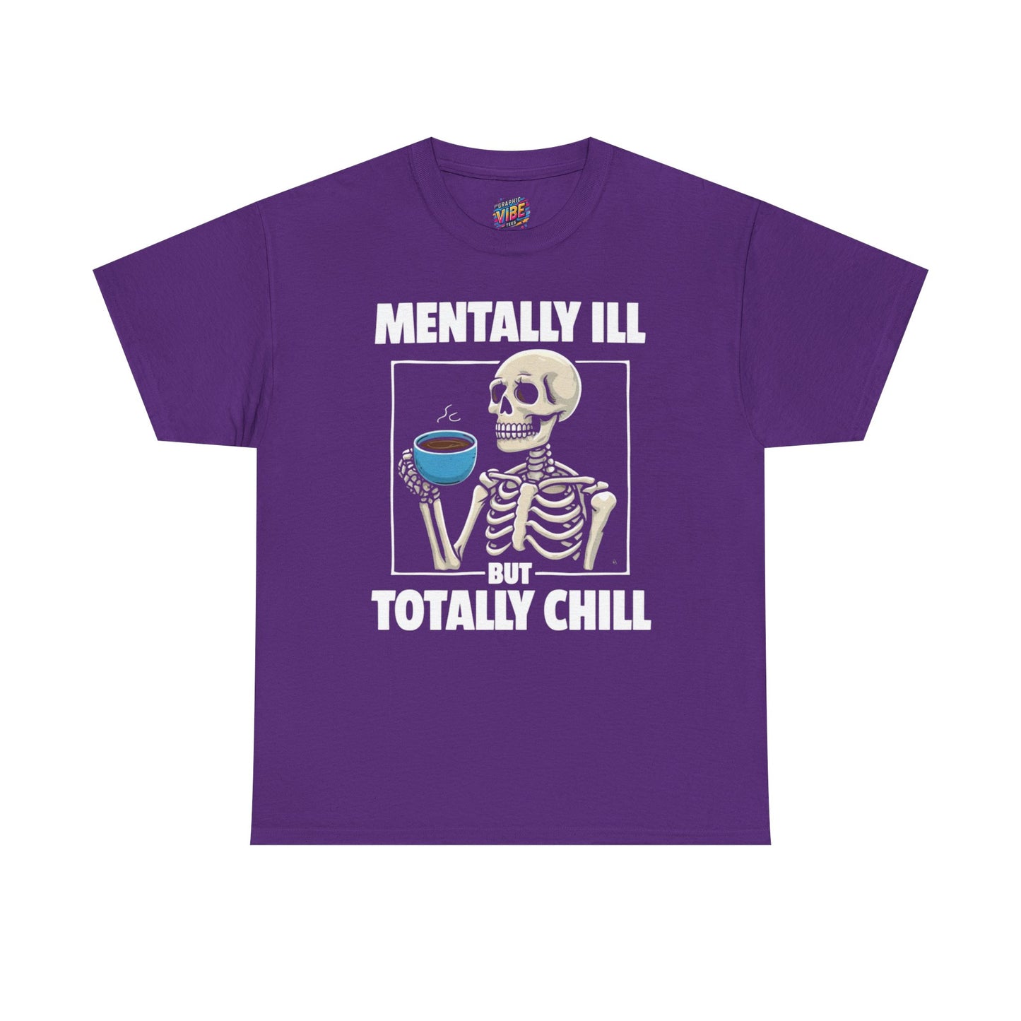 Mental Health Awareness Tee, Funny Skeleton Shirt, Chill Vibes T-Shirt, Gift for Friends, Casual Wear, Support Mental Health
