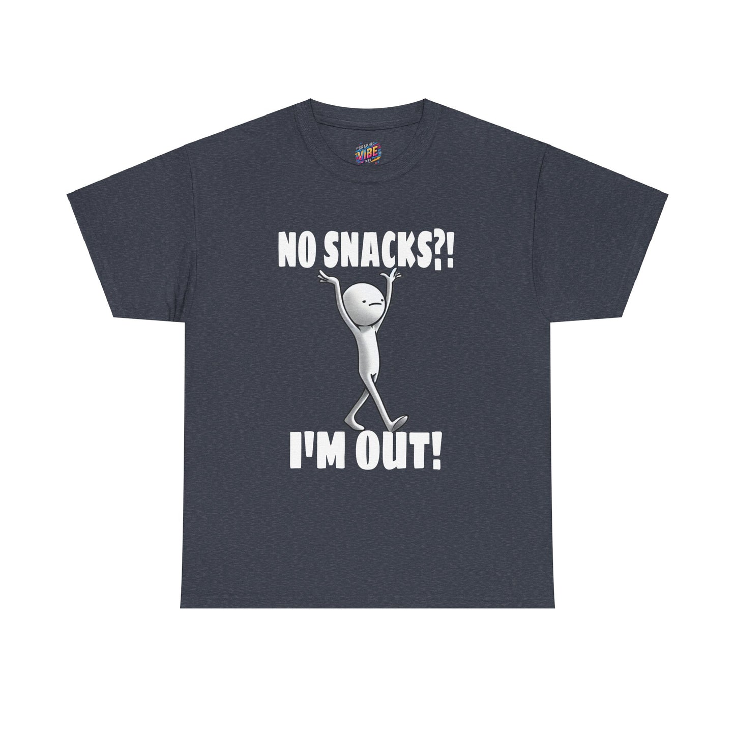 No Snacks?! I'm Out! Tee