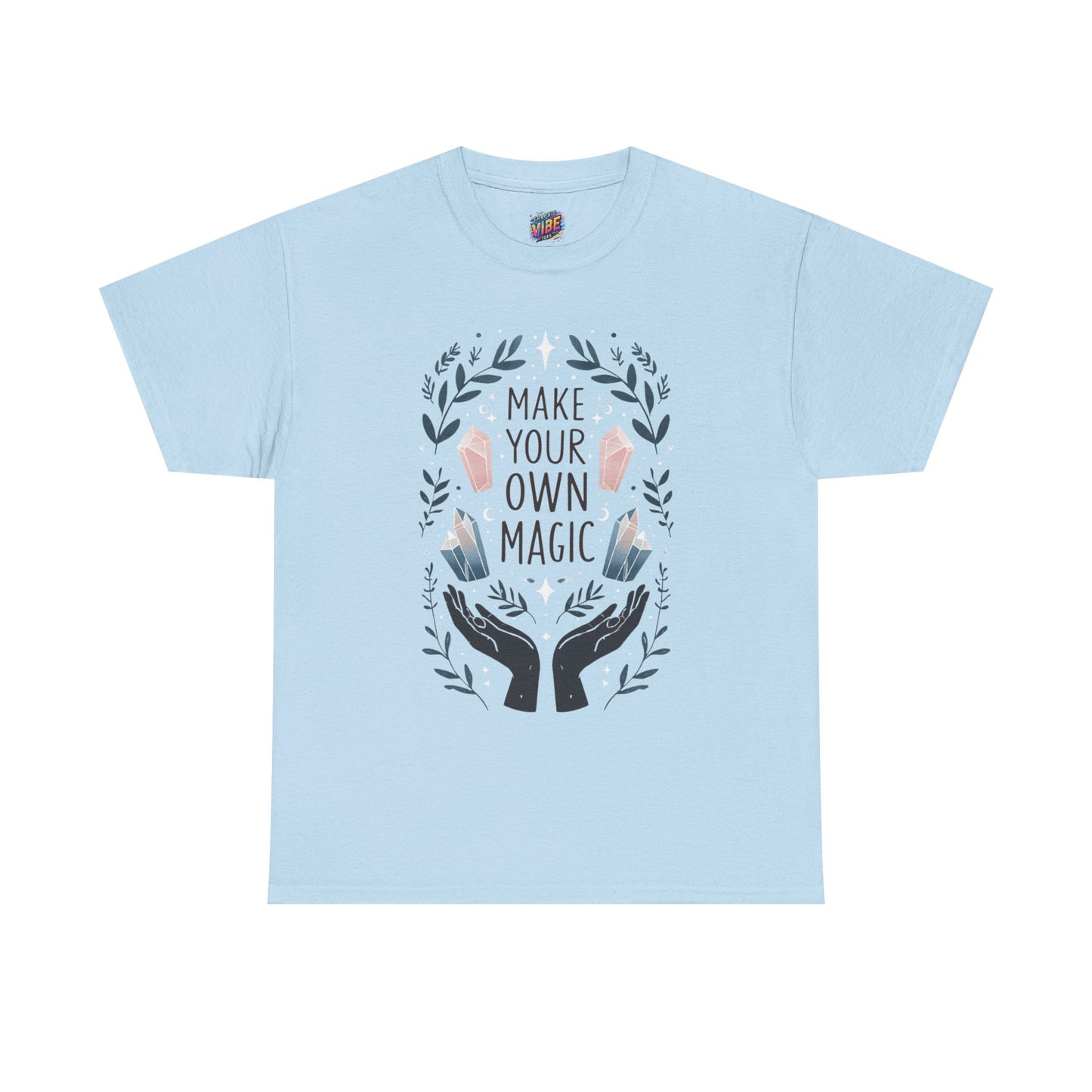 Make Your Own Magic Unisex Heavy Cotton Tee, Inspirational T-Shirt, Gift for Creatives, Positive Vibes Apparel, Motivational Shirt