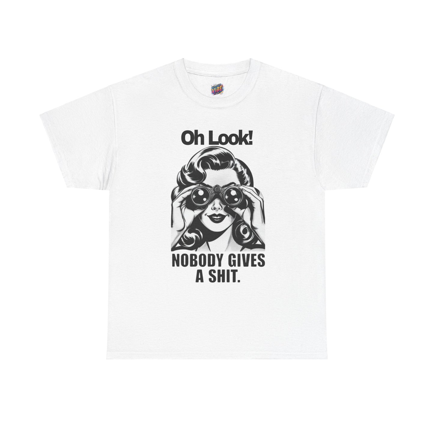 Oh Look!  Nobody Gives a Shit Tee