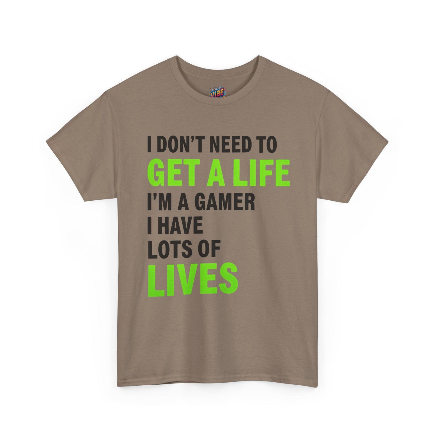 Gamers have lots of Lives Tee