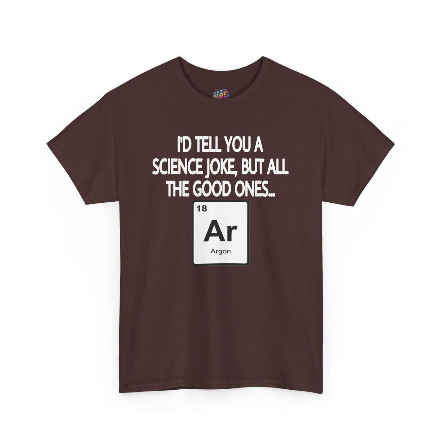 Science Jokes Argon Tee