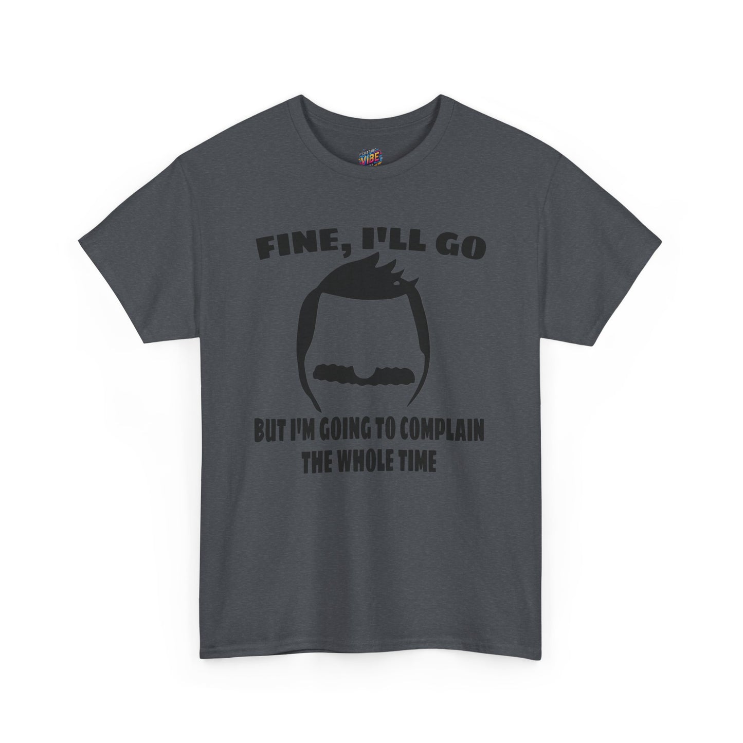 Bob's Gonna Complain About It Tee