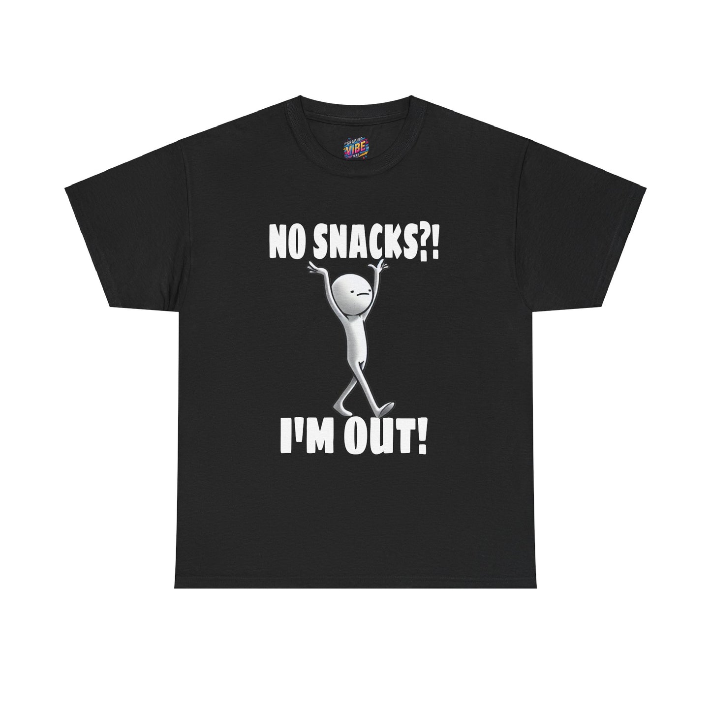 No Snacks?! I'm Out! Tee