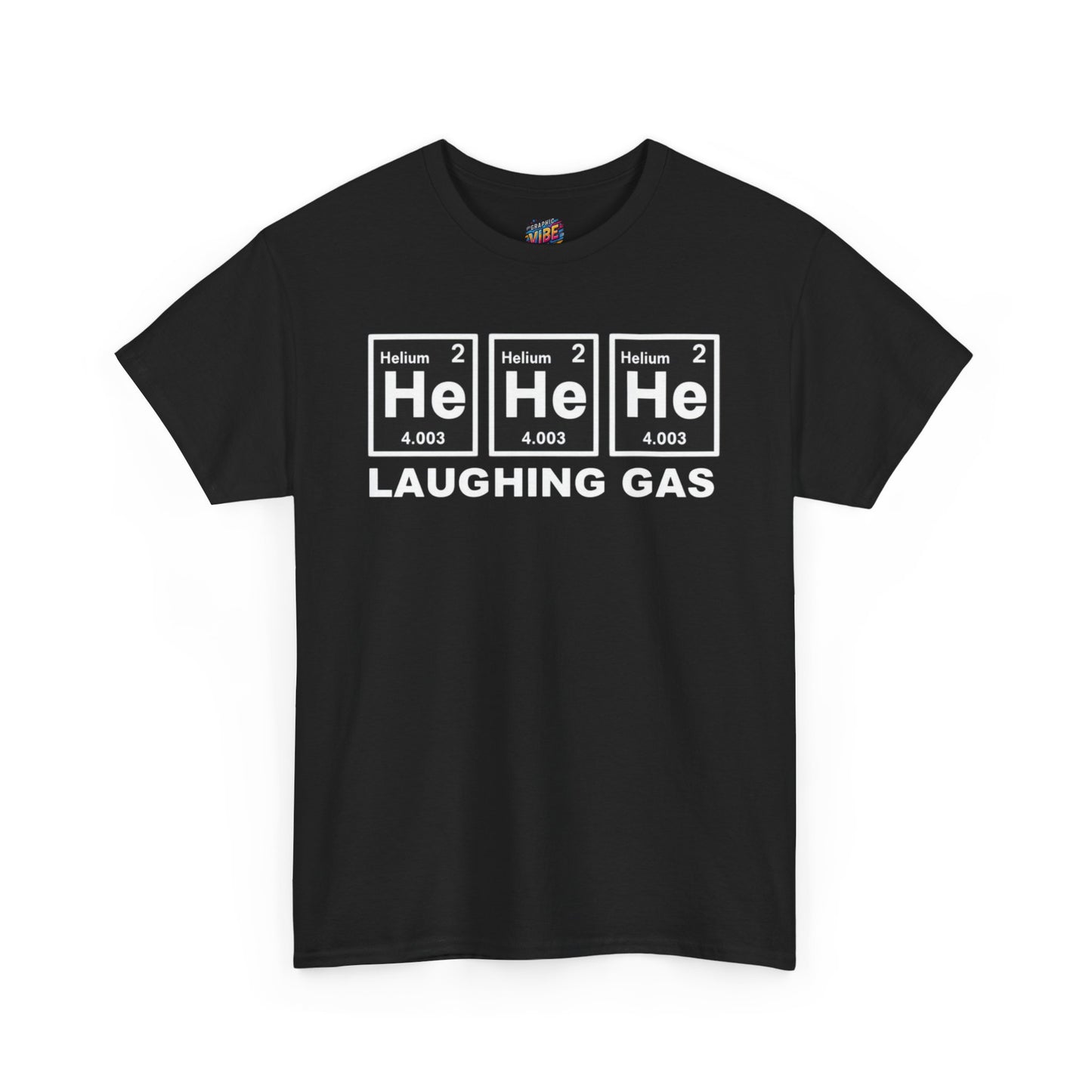 He He He Laughing Gas Tee