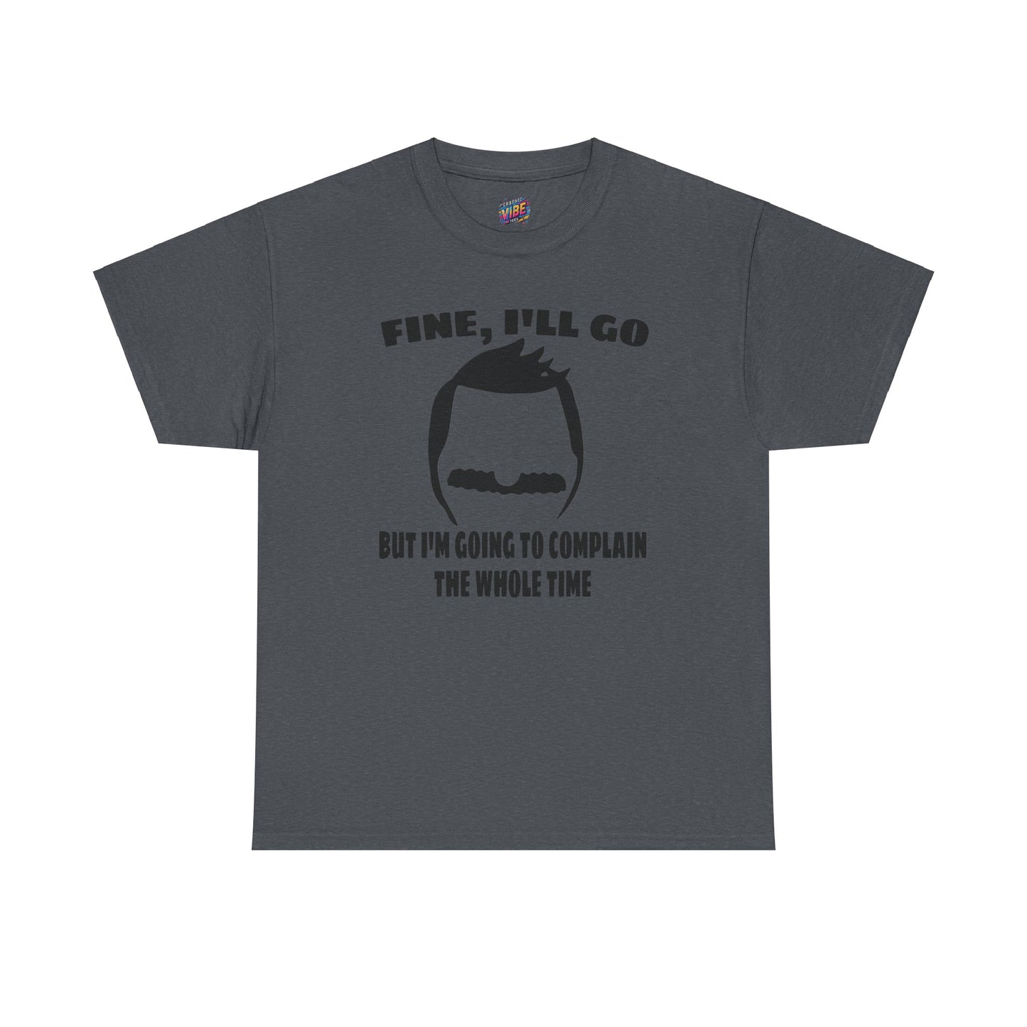 Bob's Gonna Complain About It Tee