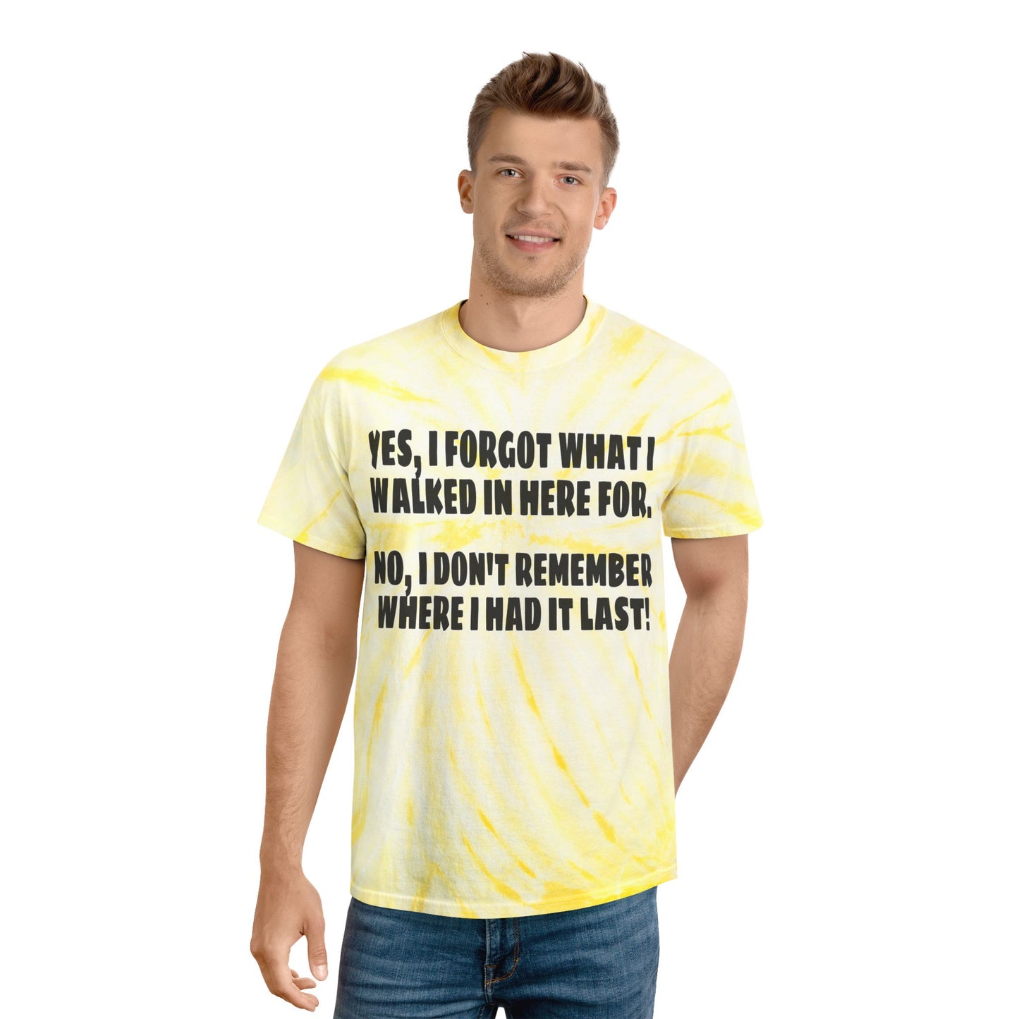 I forgot why I came in here Tie-Dye Tee