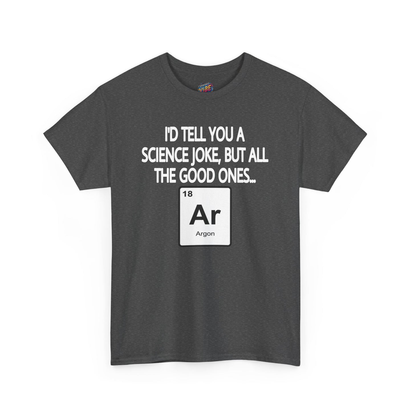 Science Jokes Argon Tee