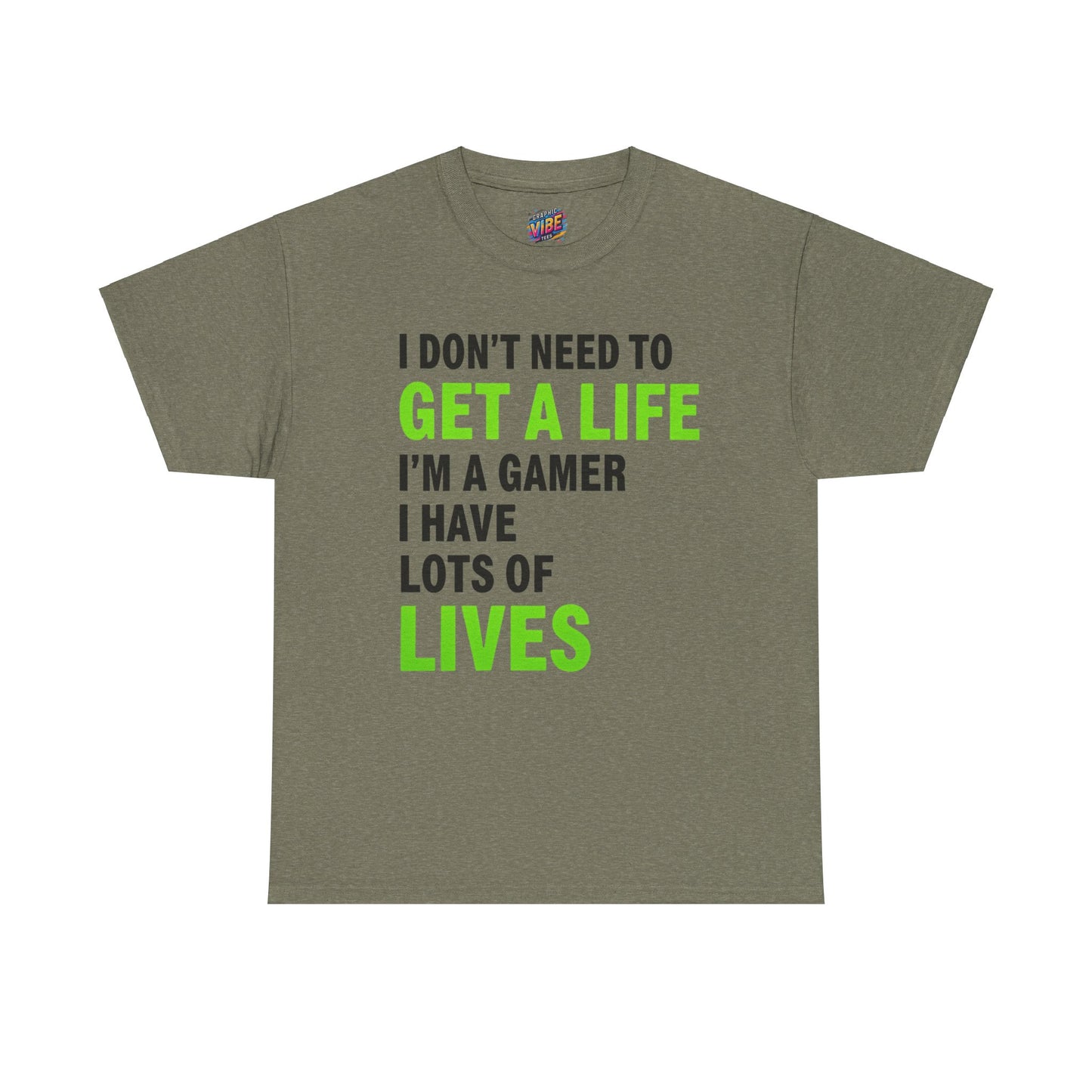 Gamers have lots of Lives Tee