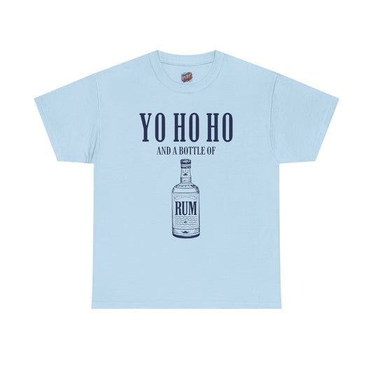 Humorous Unisex Heavy Cotton Tee - "Yo Ho Ho and a Bottle of Rum" - Perfect for Pirates, Parties, Beach Days, Gift for Sailors, Casual Wear