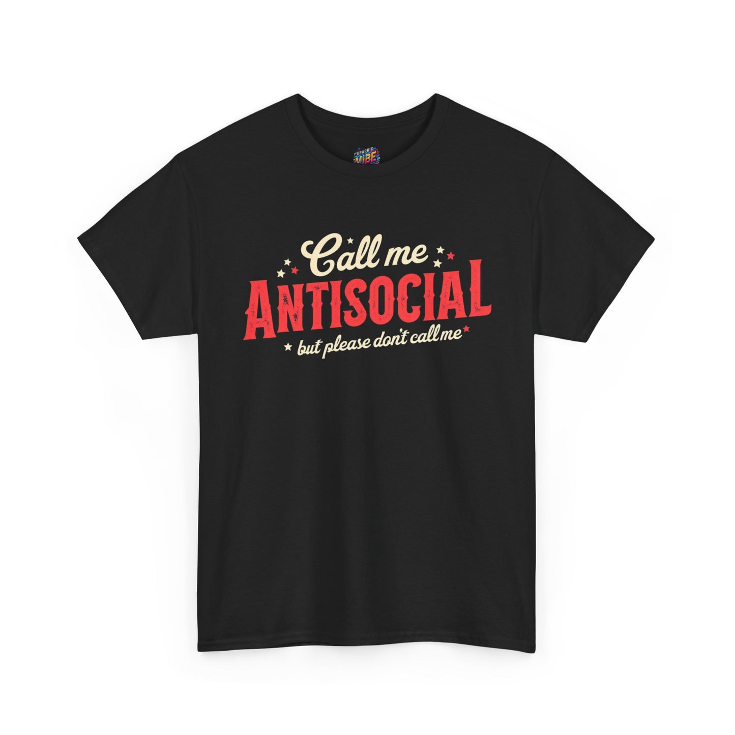 Antisocial Don't Call Me Tee