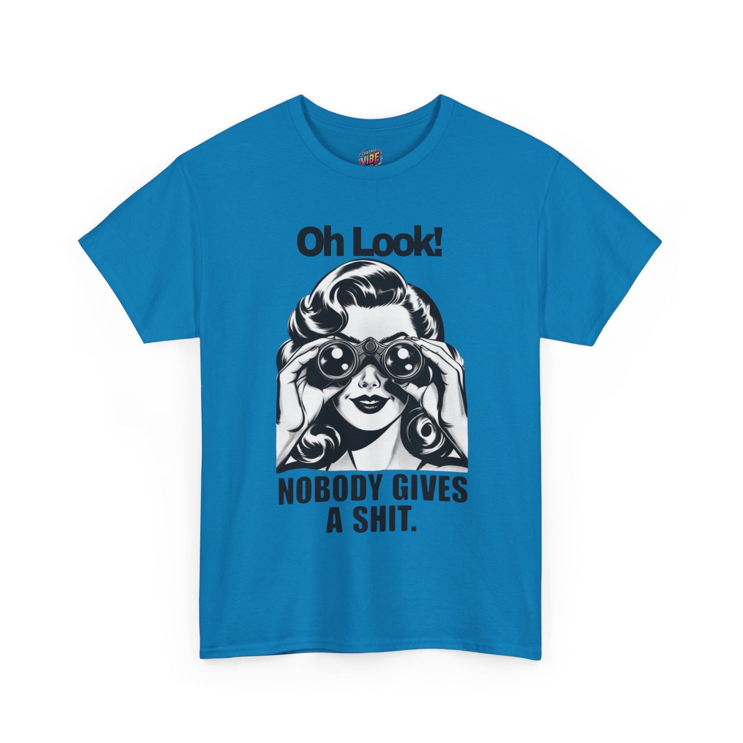 Oh Look!  Nobody Gives a Shit Tee
