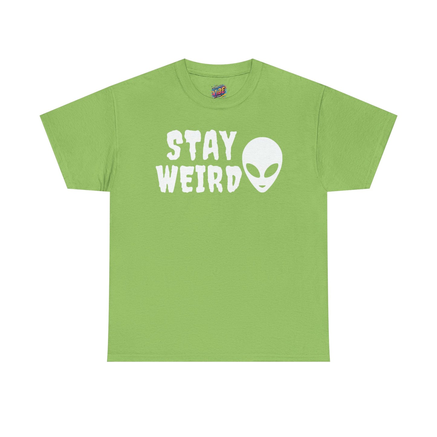 Stay Weird Alien Tee, Quirky Alien Graphic Shirt, Unique Gift for Sci-Fi Lovers, Fun Party Wear, Perfect for Everyday Casual
