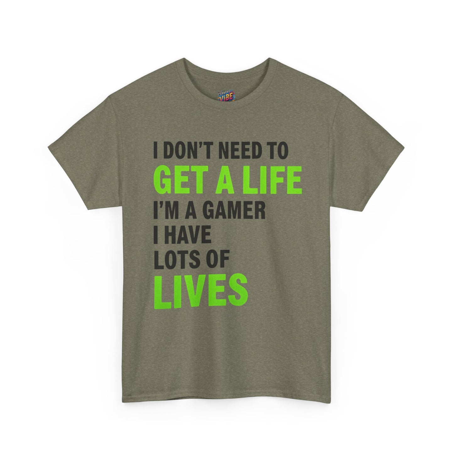 Gamers have lots of Lives Tee