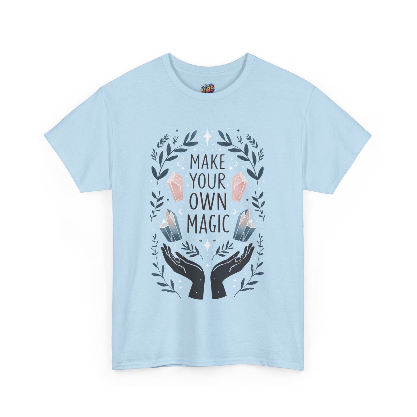 Make Your Own Magic Unisex Heavy Cotton Tee, Inspirational T-Shirt, Gift for Creatives, Positive Vibes Apparel, Motivational Shirt