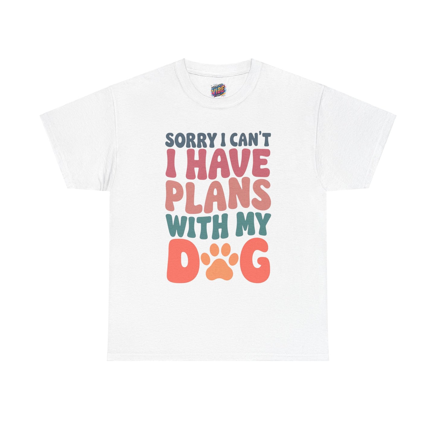 I cant, I have Plans with my Dog Tee