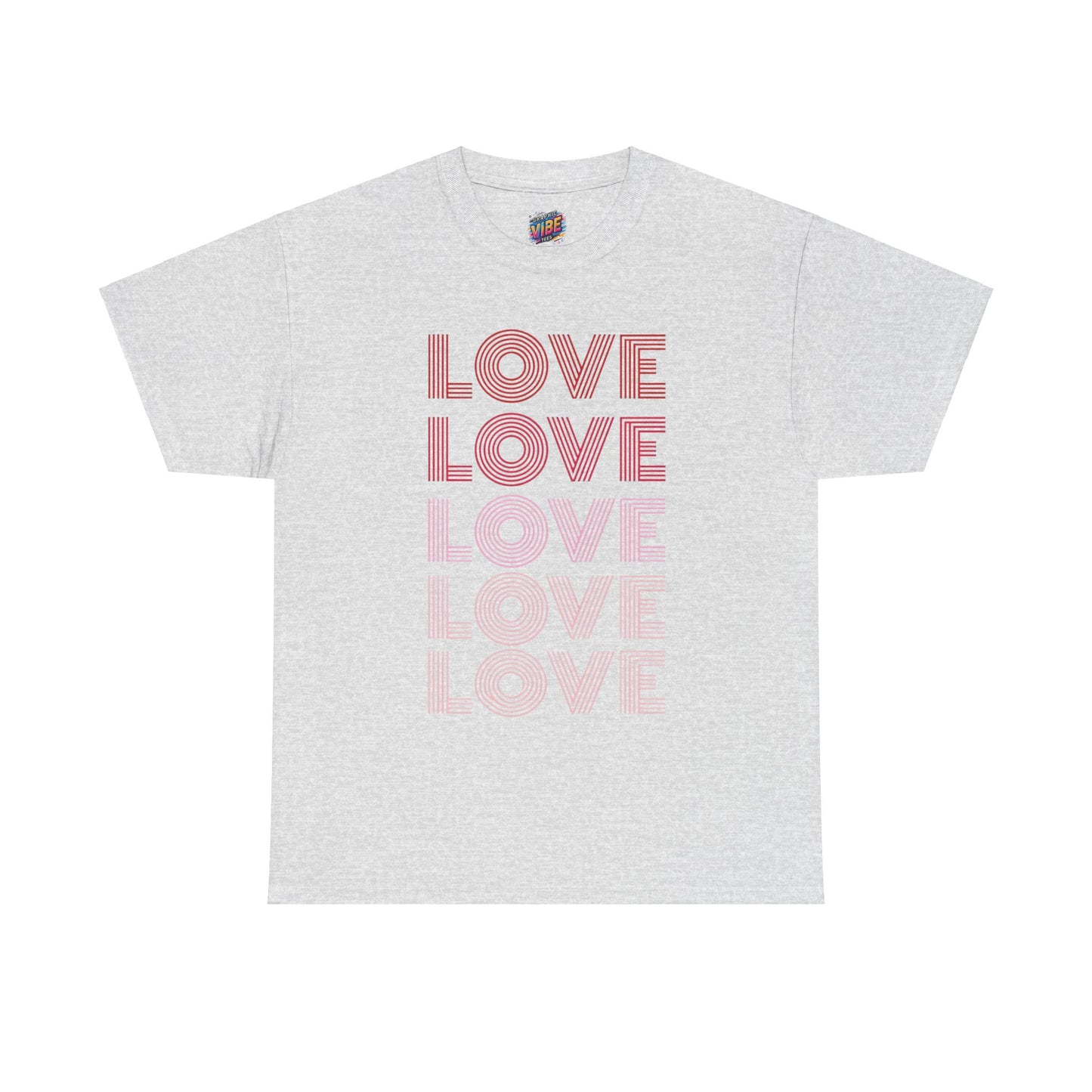 Love Love Love Love Love Tee