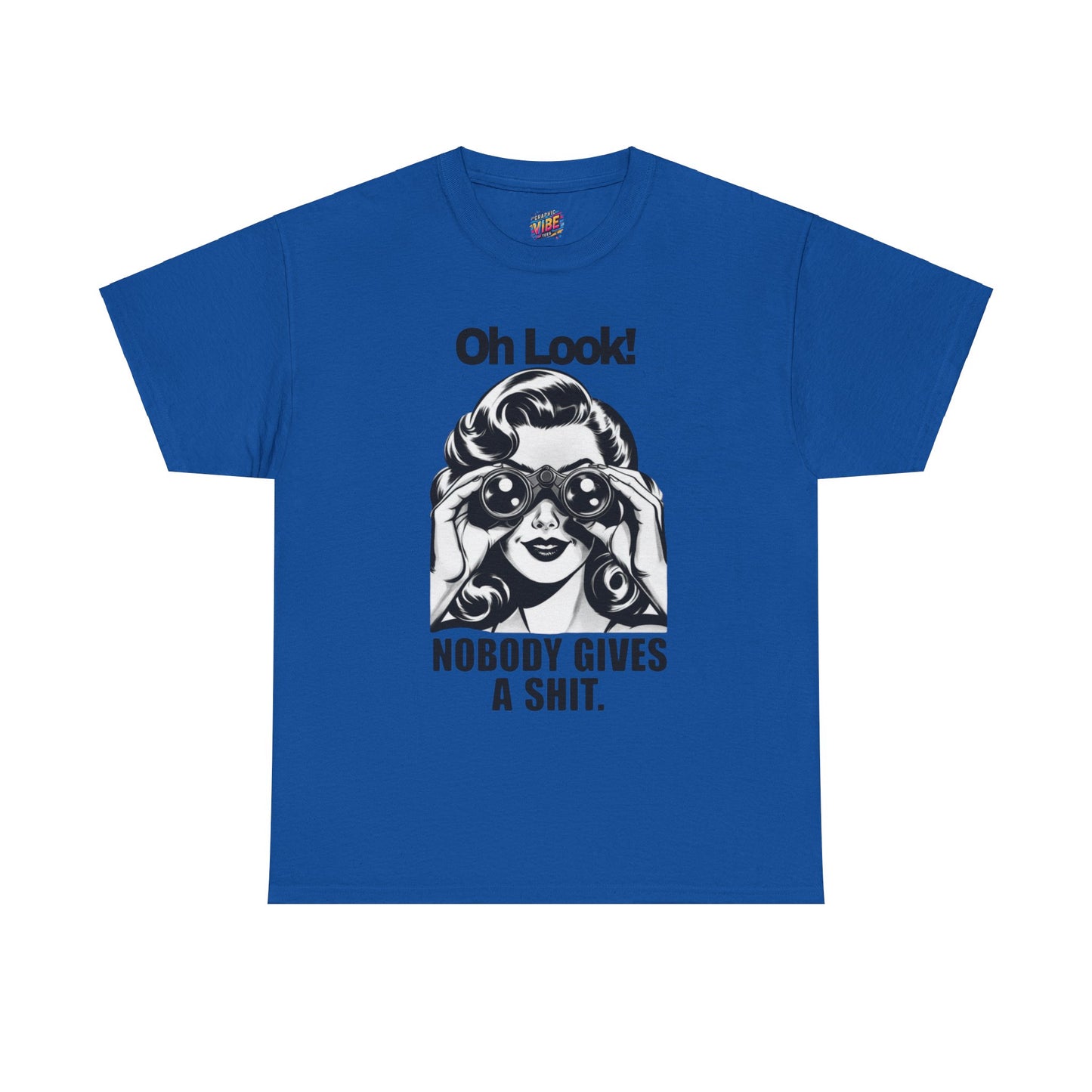 Oh Look!  Nobody Gives a Shit Tee