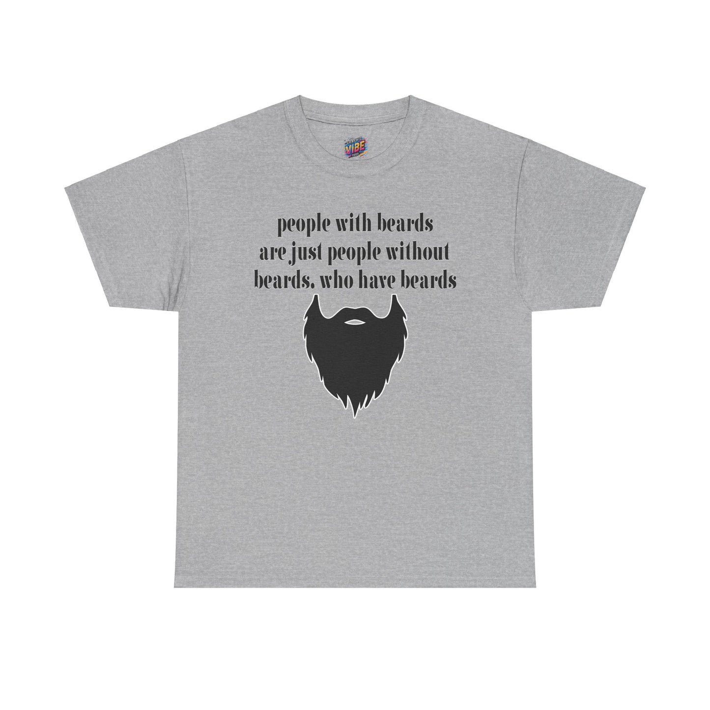 People with Beards Tee