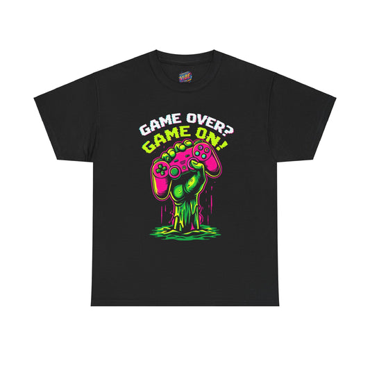 Game Over?  Game On! Tee