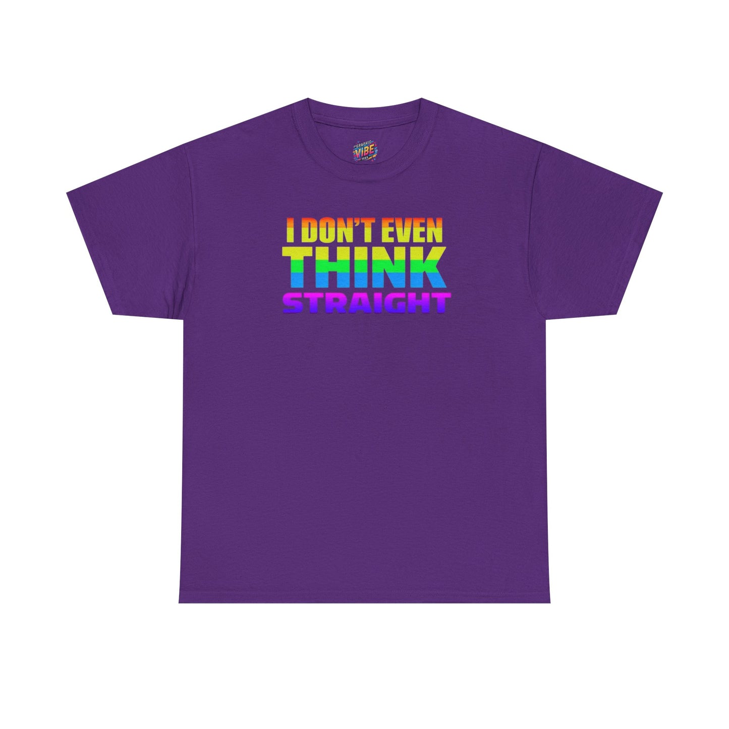 Pride Rainbow Tee - I Don't Even Think Straight, LGBTQ+ Shirt, Fun Gift, Casual Wear, Unisex T-Shirt, Humor Apparel