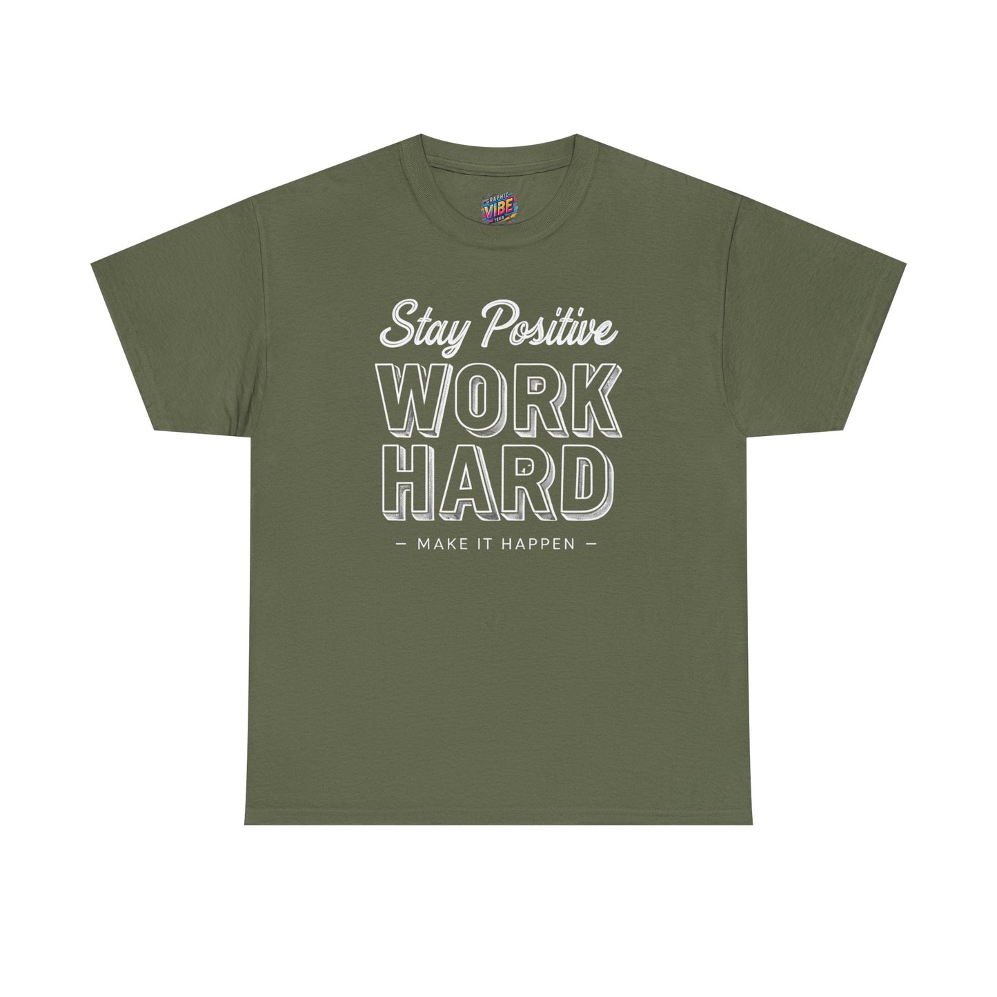 Stay Positive, Work Hard, Make It Happen Tee - Casual Wear, Gift for Entrepreneurs, Inspirational Clothing, Everyday