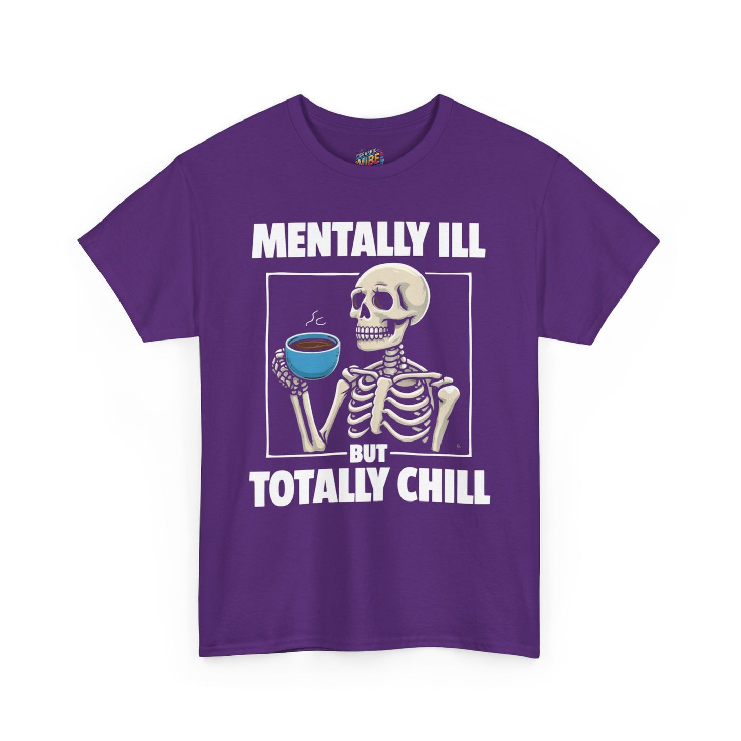 Mental Health Awareness Tee, Funny Skeleton Shirt, Chill Vibes T-Shirt, Gift for Friends, Casual Wear, Support Mental Health