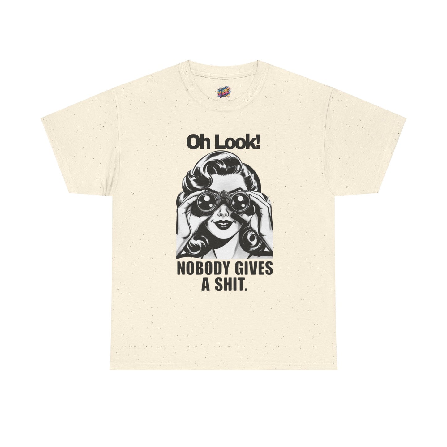 Oh Look!  Nobody Gives a Shit Tee