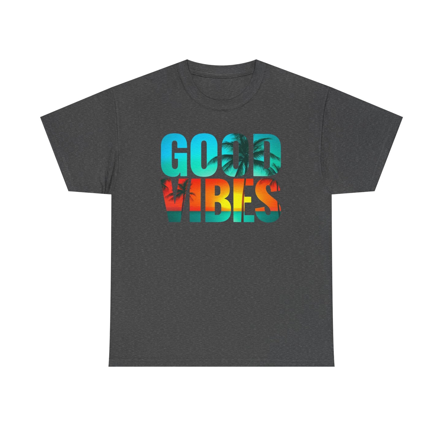 Good Vibes Unisex Heavy Cotton Tee, Happy T-Shirt, Positive Message, Casual Wear, Gift for Him/Her, Summer Top