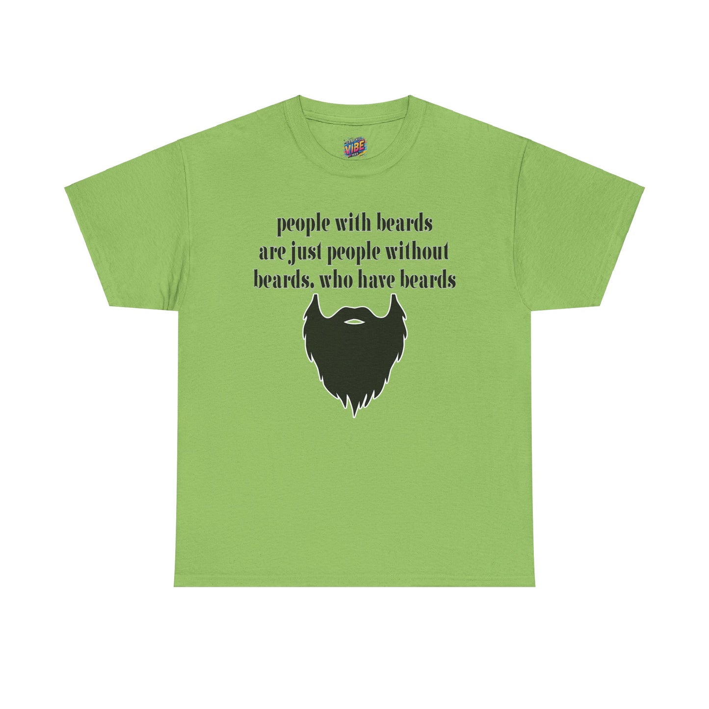 People with Beards Tee