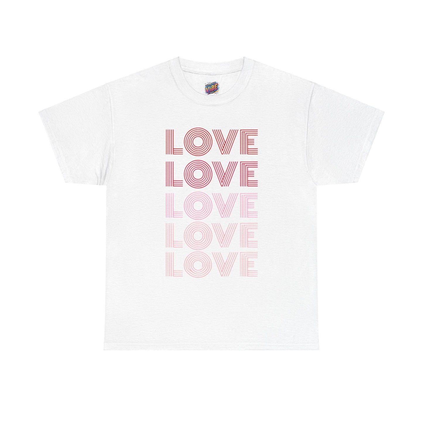 Love Love Love Love Love Tee