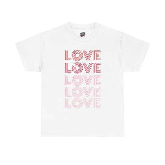 Love Love Love Love Love Tee