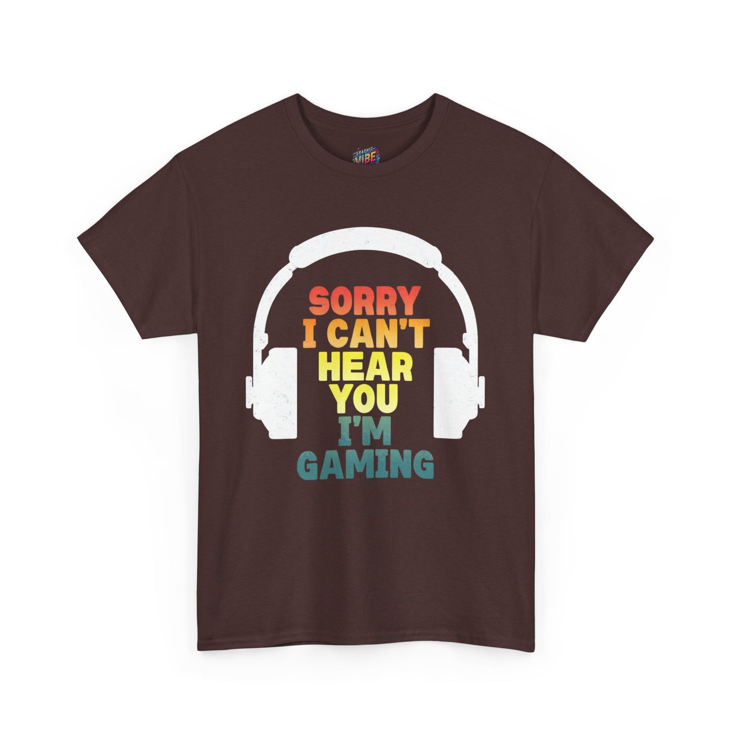 I cant hear you, I'm gaming Tee