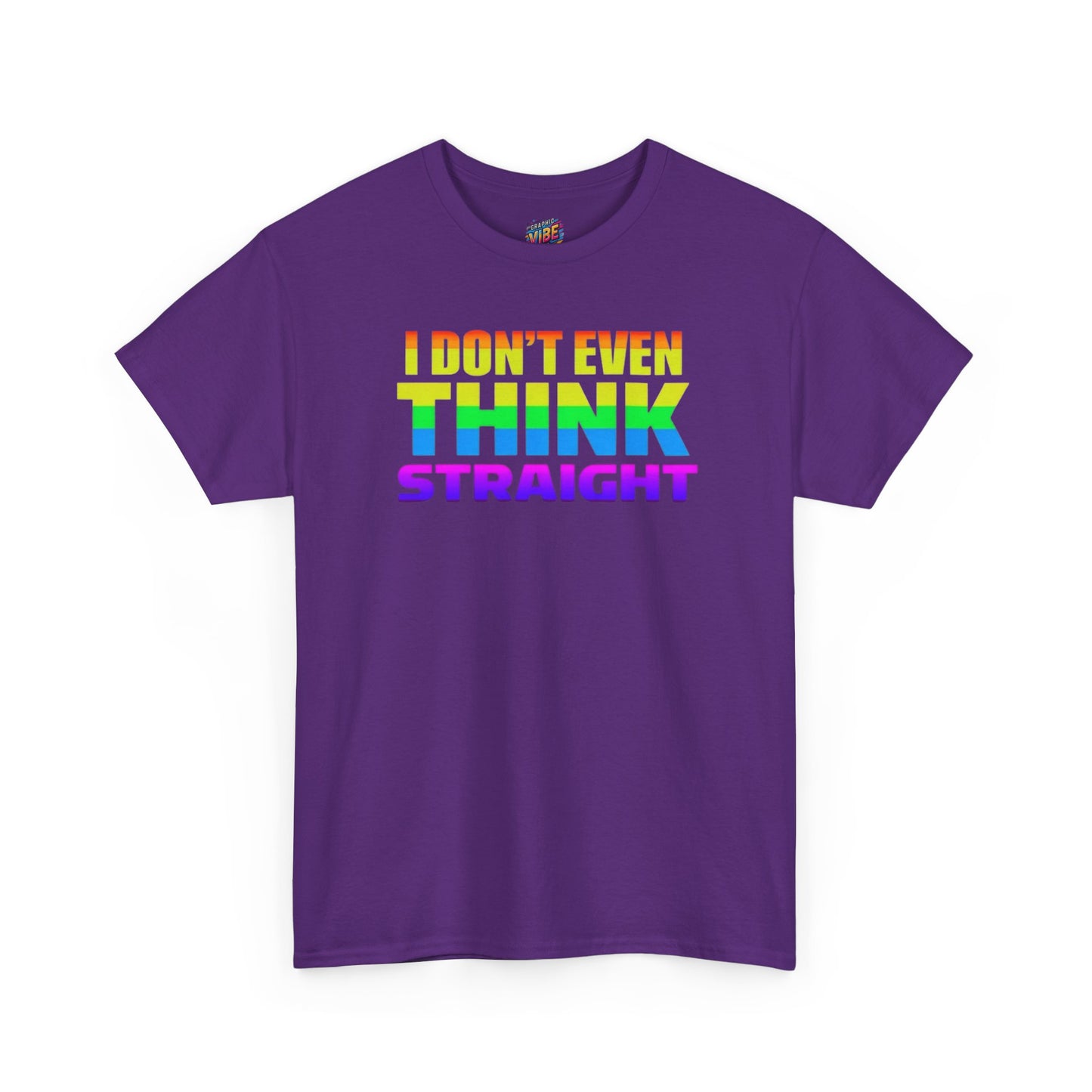 Pride Rainbow Tee - I Don't Even Think Straight, LGBTQ+ Shirt, Fun Gift, Casual Wear, Unisex T-Shirt, Humor Apparel