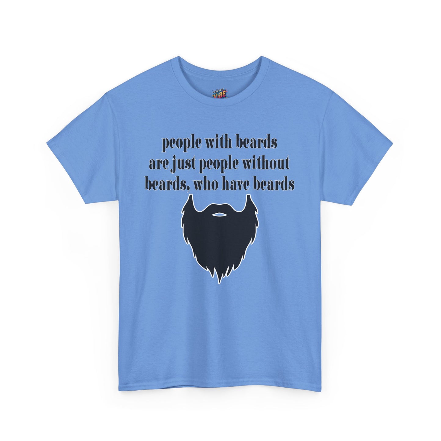 People with Beards Tee