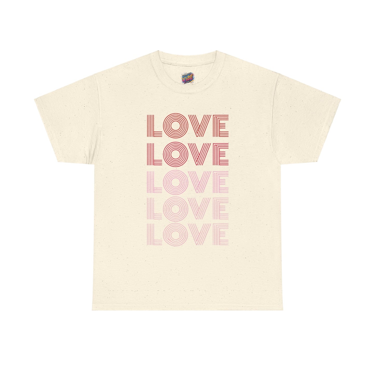 Love Love Love Love Love Tee