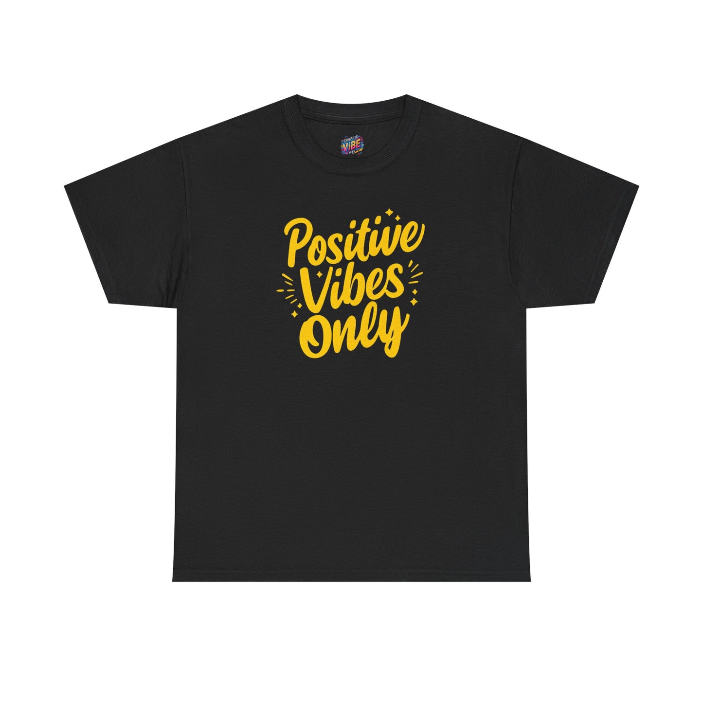 Positive Vibes Only Tee - Unisex Heavy Cotton Shirt, Gift for Friends, Motivational Wear, Summer Fashion, Casual Everyday Tee