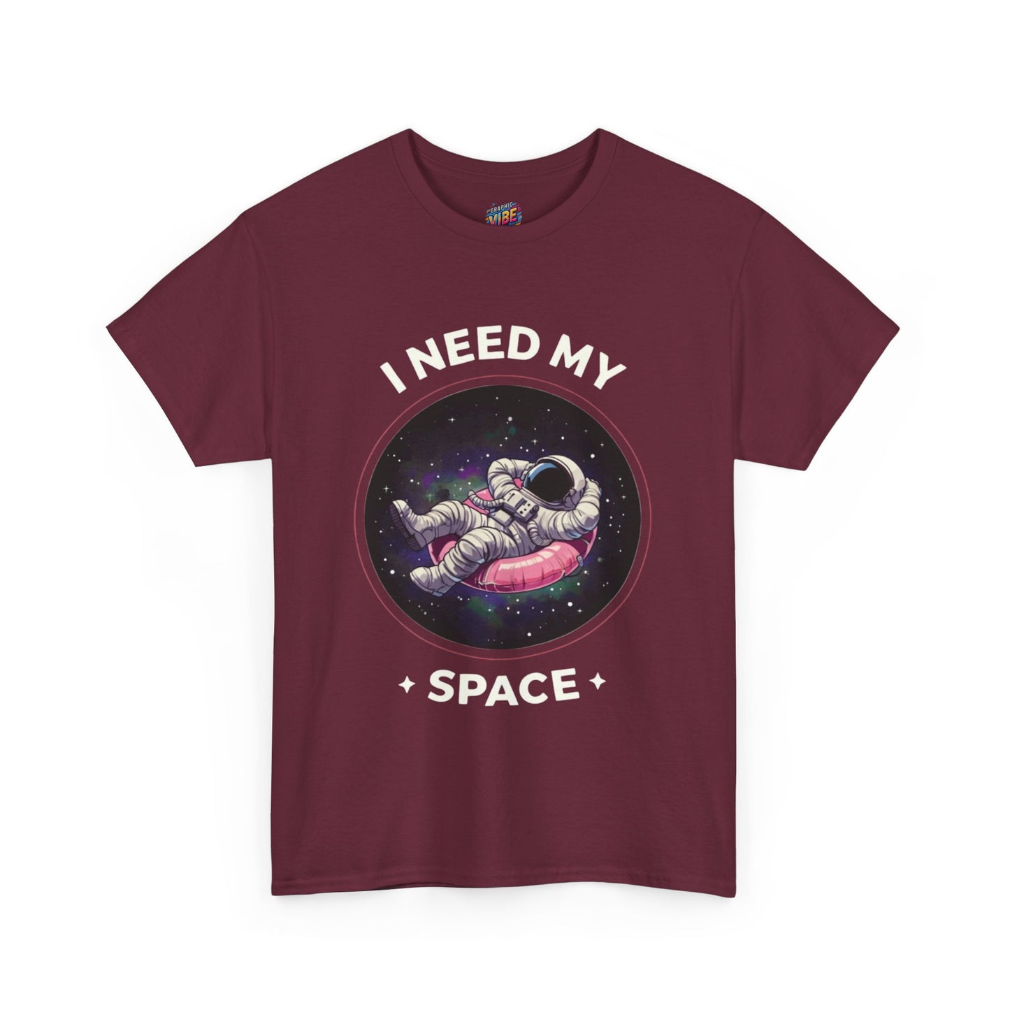 I need my space Astronaut Tee