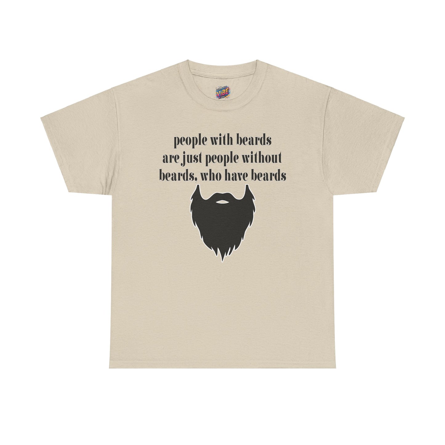 People with Beards Tee