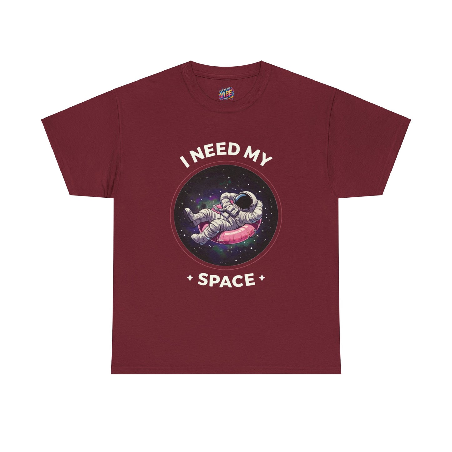 I need my space Astronaut Tee