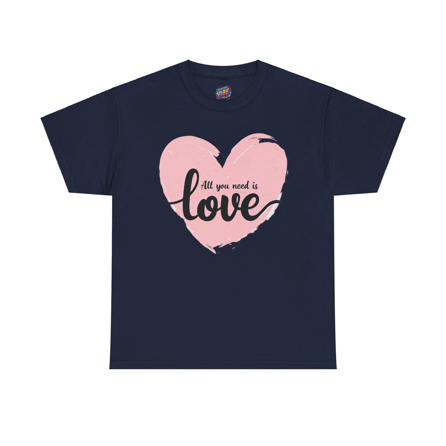 All you need is Love Tee